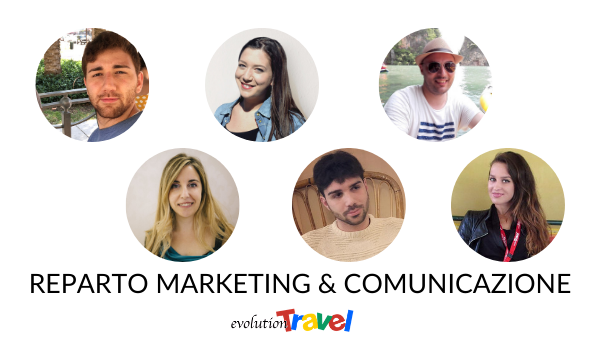 Reparto Marketing e Comunicazione di Evolution Travel